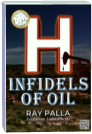 H: INFIDELS OF OIL